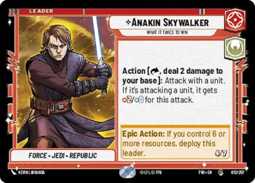 Anakin Skywalker - What it Takes to Win (012/257) [Twilight of the Republic]